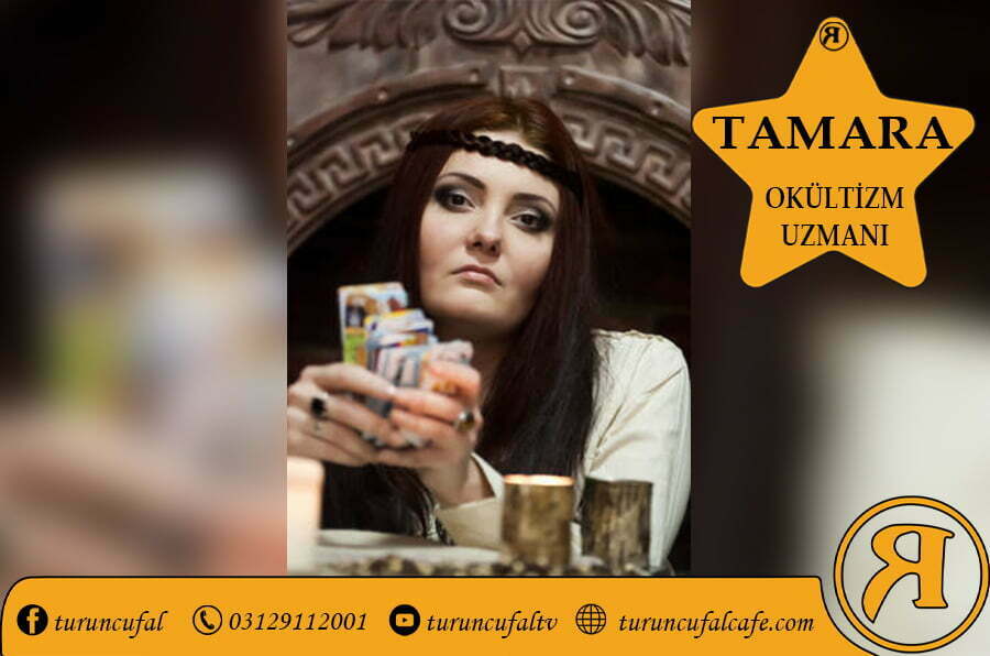 TAMARA Ökültizm Uzmanı TAMARA