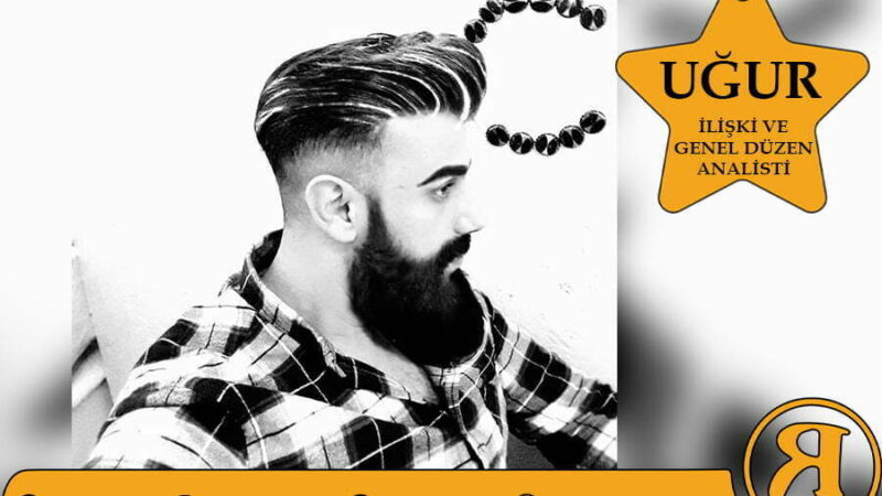 İlişki ve Genel Düzen Analisti UĞUR