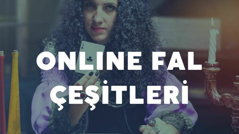 Online Fal Çeşitleri | Turuncu Fal Cafe | Türkiye ve Ankaranın En İyi Falcıları Online Fal Çeşitleri
