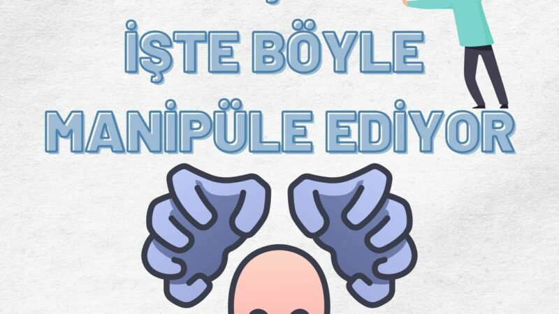 Burçlar İşte Böyle Manipüle Ediyor