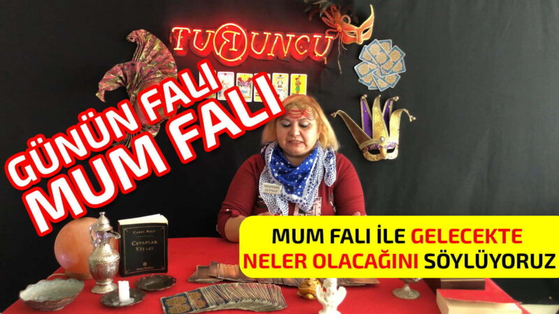 11 Ekim Günün Falı | Mum Falı