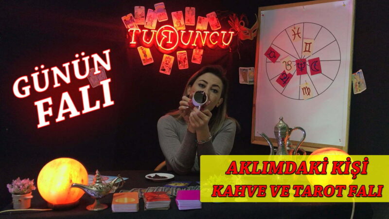 Günün Falı | 15 Ocak Aklımdaki Kişi Kahve ve Tarot Falı