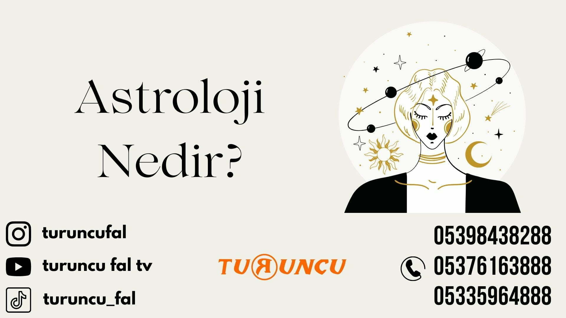 astroloji- astroloji nedir- turuncu fal- online fal- falcı- gerçek fal- gerçek falcı- canlı fal- tarot- kahve falı- su falı- katina falı- (2) Astroloji Nedir?