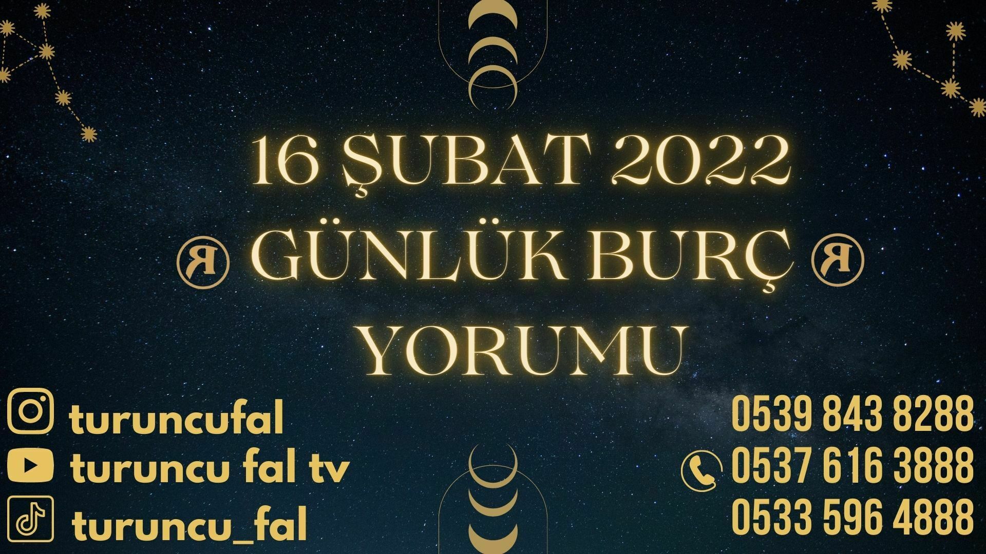 burç, burçlar, burç yorumları, günlük burç, gunluk burç, turuncu fal, online fal, fal cafe, ankara fal, burç uyumu, fal, falcı, 16 02 2022 16 Şubat 2022 Günlük Burç Yorumu