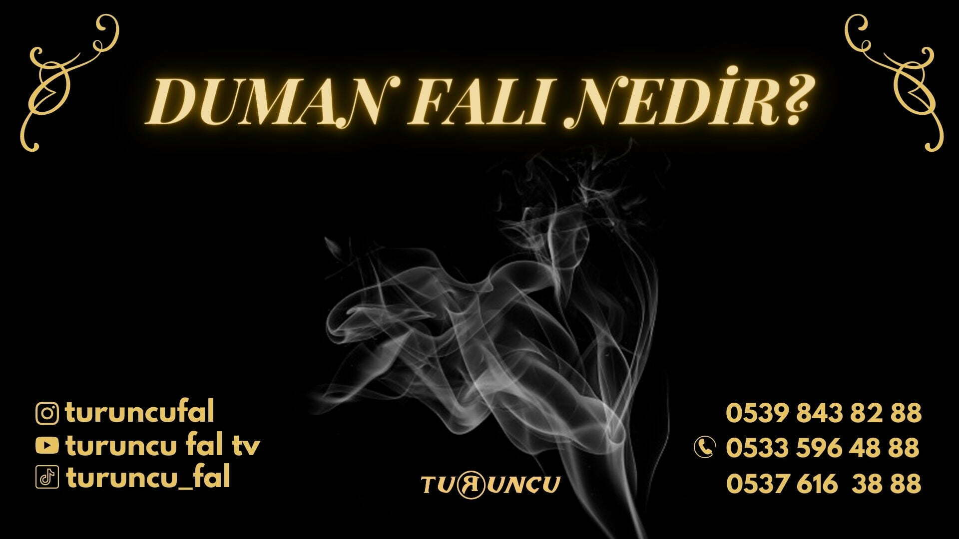 duman falı, duman falı nedir, duman, kehanet, fal çeşitleri, medyum, online duman falı, tarot, kahve falı, yıldızname, yildizname, falcı, fal, turuncu fal, turuncu fal cafe Duman Falı
