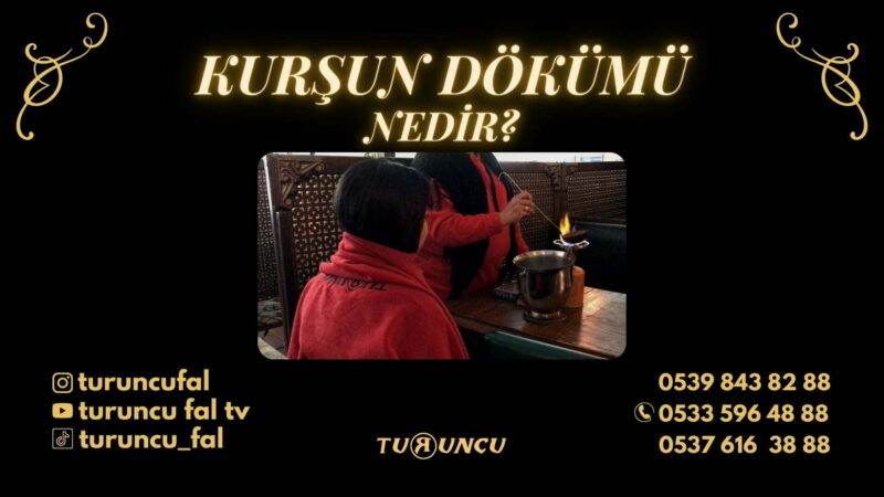 Kurşun Dökme Geleneği