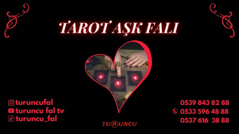 Tarot Aşk Falı