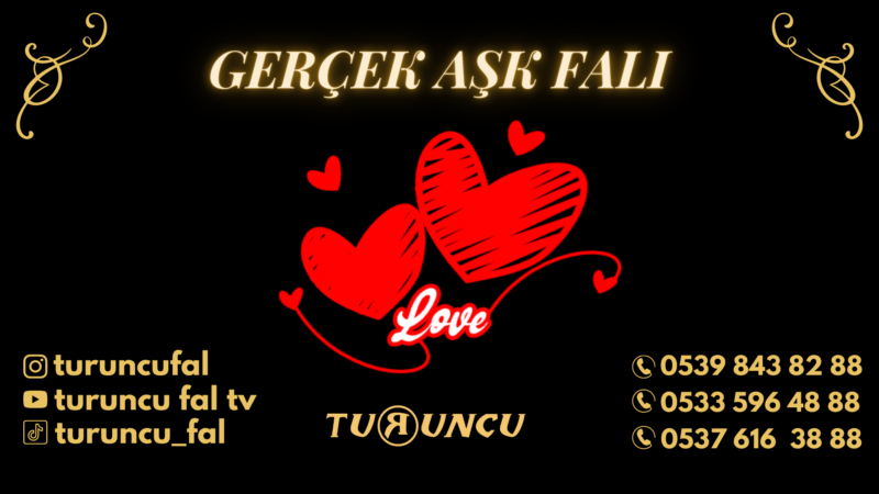 Gerçek Aşk Falı
