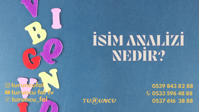 İsim Analizi Nedir, Nasıl Yapılır?