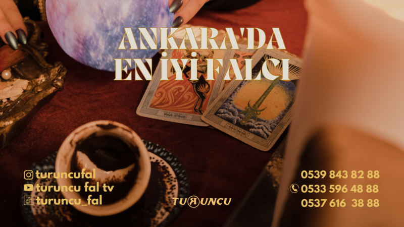 Ankara’da En İyi Falcı