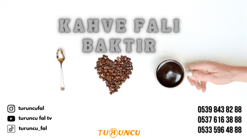 Kahve fal baktır