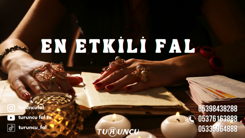 En Etkili Fal Hangisi?