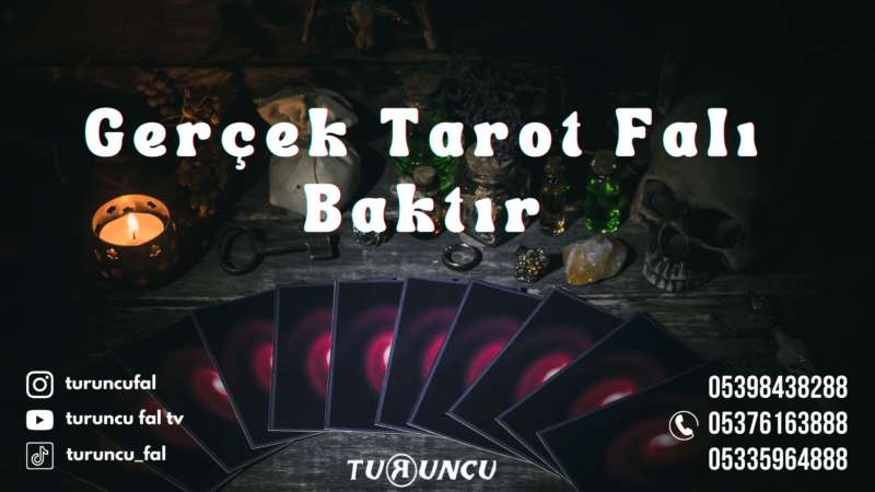 Gerçek Tarot Falı Baktır