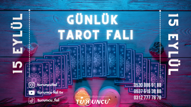 Günlük Tarot Falı 15 Eylül