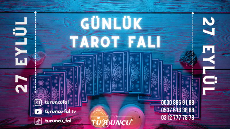 Günlük Tarot Falı 27 Eylül