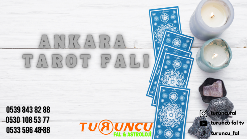 Ankara Tarot Falı