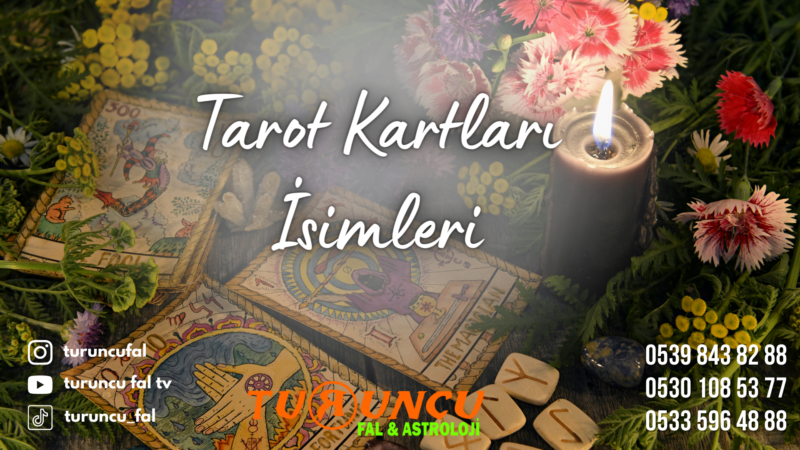 Tarot Kartları isimleri (Anlamları)