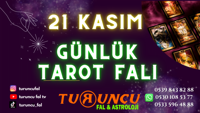Günlük Tarot Falı 21 Kasım
