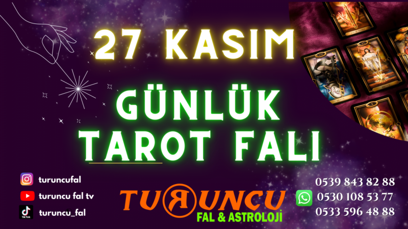 Günlük Tarot Falı 27 Kasım