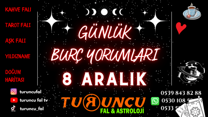 Günlük Burç Yorumları 8 Aralık 2022