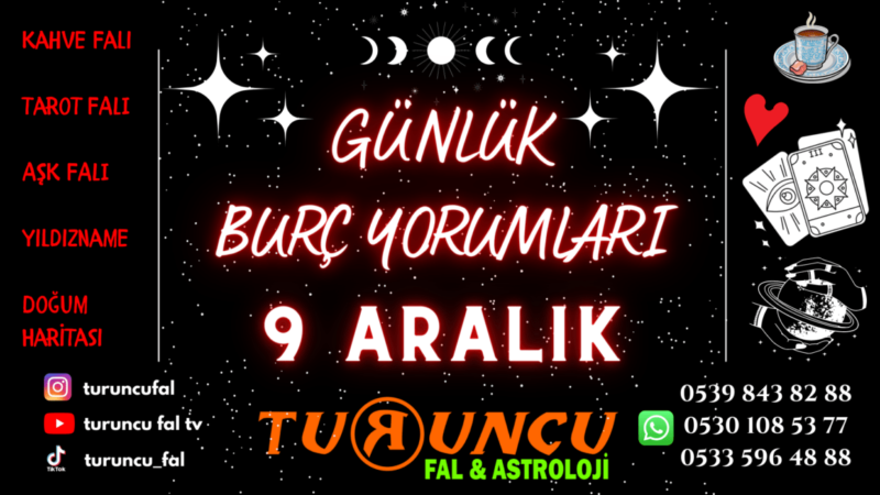 Günlük Burç Yorumları 9 Aralık 2022