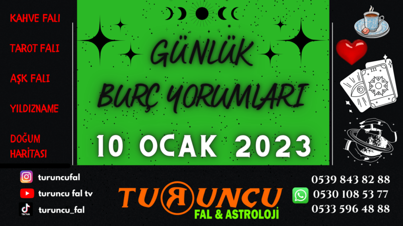 Günlük Burç Yorumları 10 Ocak 2023