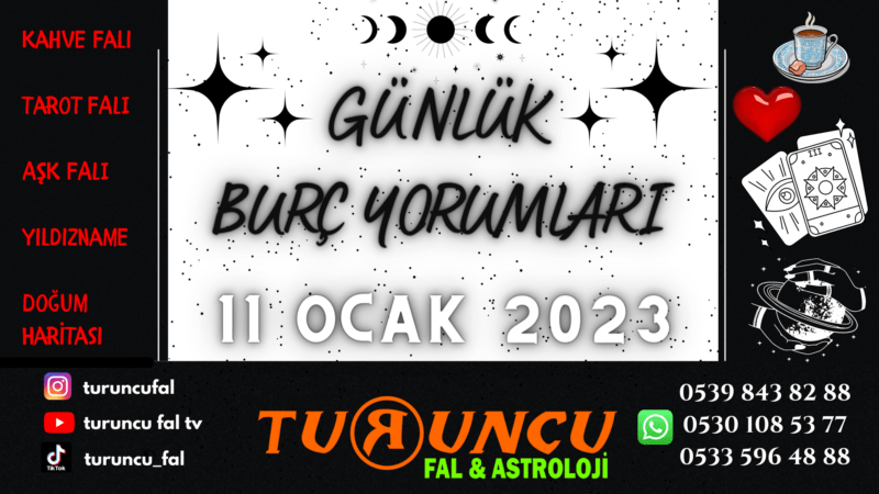 Günlük Burç Yorumları 11 Ocak 2023